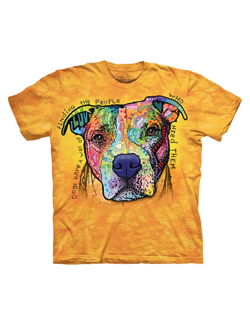 Dogs Have a Way T-Shirt